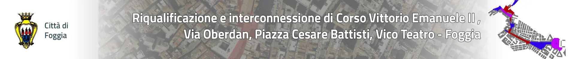 Riqualificazione e interconnessione Corso Vittorio Emanuele - Via Oberdan - Piazza Battisti - Vico Teatro